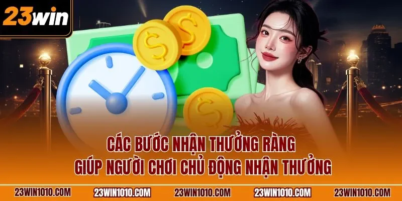 Các bước rút tiền 23WIN giúp người chơi chủ động nhận thưởng